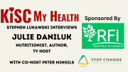 Julie Daniluk on KISC My Health Radio with Peter Mingils and Stephen Lukawski