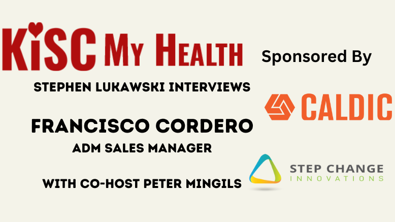 Francisco Cordero on KISC My Health with Peter Mingils Stephen Lukawski